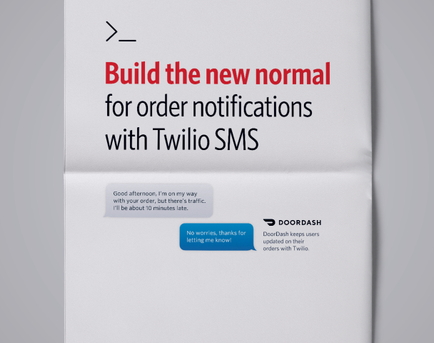 A newspaper ad that reads "Build the new normal for order notifications with Twilio SMS".